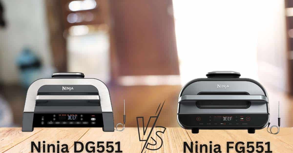 Ninja DG551 vs FG551 Foodi Smart Indoor Grill Comparison
