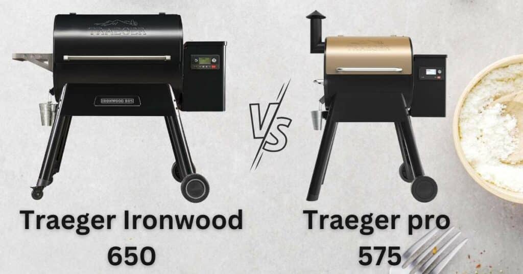 Traeger Ironwood 650 VS pro 575