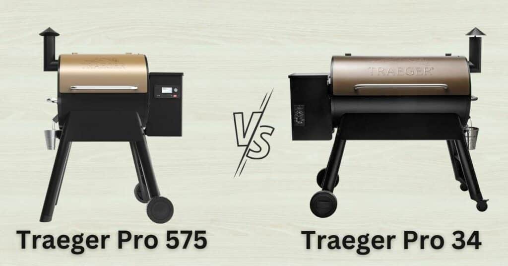 Traeger Pro 575 VS Pro 34