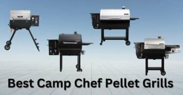 Best Camp Chef Pellet Grills